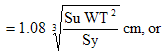 equals the product in cm of 1.08 times the cube root of the quotient of the product of Su times WT squared divided by Sy